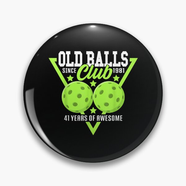 Item preview, 41st Birthday I Old Balls Club I Pickleball Balls  designed and sold by amyadt77.