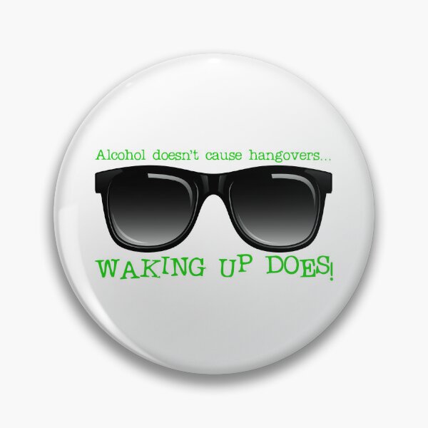 Item preview, Alcohol Doesn’t Cause Hangovers…! Green (on White) designed and sold by PawsitiveMum.