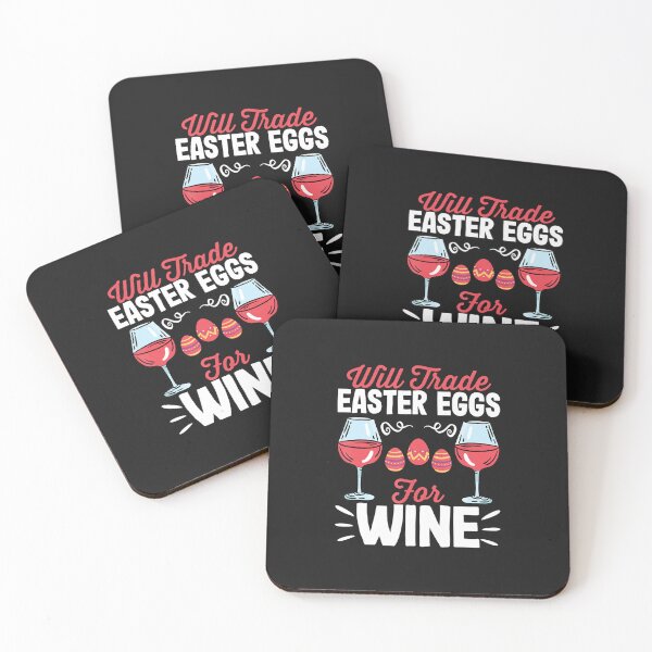 Item preview, Will Trade Easter Eggs For Wine Wine Drinking Wine Lover designed and sold by roseanger.