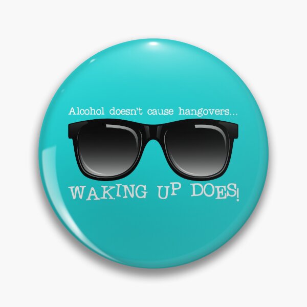 Item preview, Alcohol Doesn’t Cause Hangovers…! (on Aqua) designed and sold by PawsitiveMum.