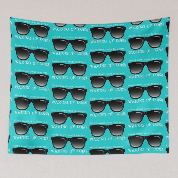 Item preview, Alcohol Doesn’t Cause Hangovers…! (on Aqua) designed and sold by PawsitiveMum.