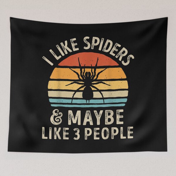 Item preview, I Like Spiders And Maybe 3 People Tarantula Spider Insect  designed and sold by amyadt77.