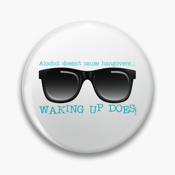 Item preview, Alcohol Doesn’t Cause Hangovers…! Aqua (on White) designed and sold by PawsitiveMum.