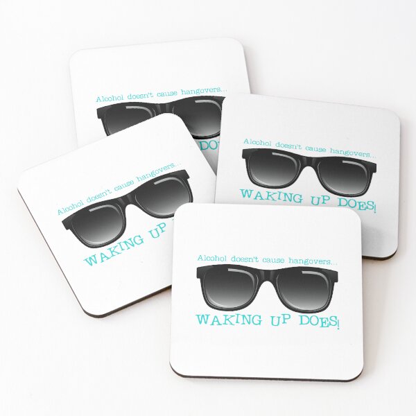 Item preview, Alcohol Doesn’t Cause Hangovers…! Aqua (on White) designed and sold by PawsitiveMum.