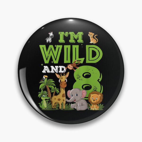 Item preview, I'm Wild And Eight 8 Birthday 8 Year Old Birthday  designed and sold by amyadt77.