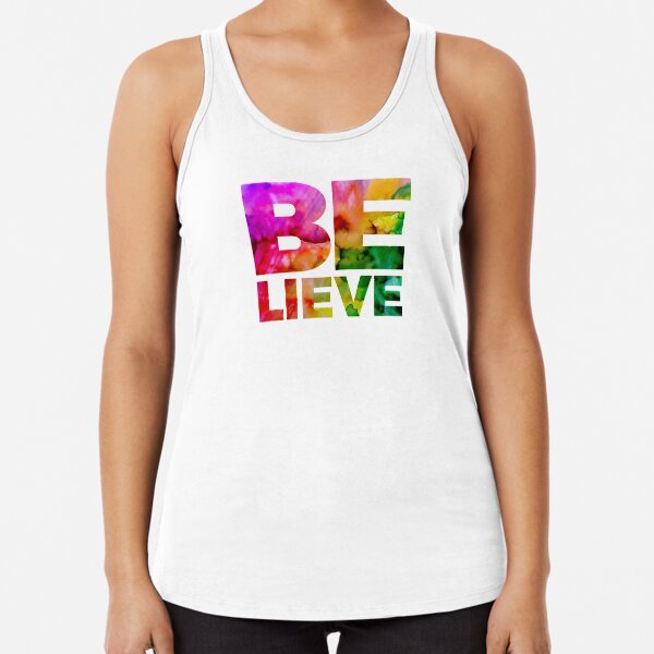 BELIEVE Racerback Tank Top