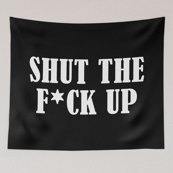 Item preview, Shut The F Up STFU designed and sold by allysmar.