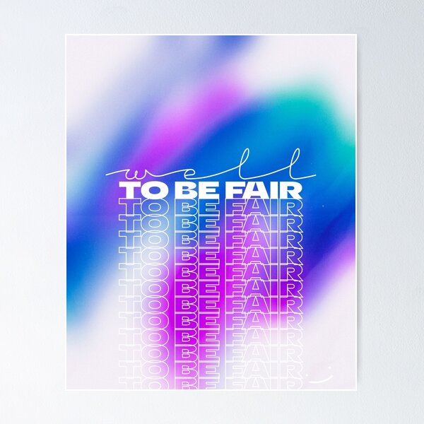 Well to be fair Dream Poster