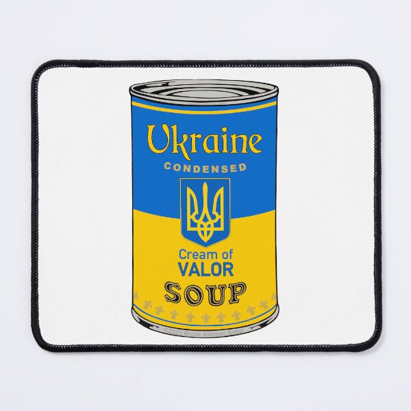 Item preview, UKRAINE SOUP Valor by Bruce Ashman Baker designed and sold by Bruce ALMIGHTY Baker.
