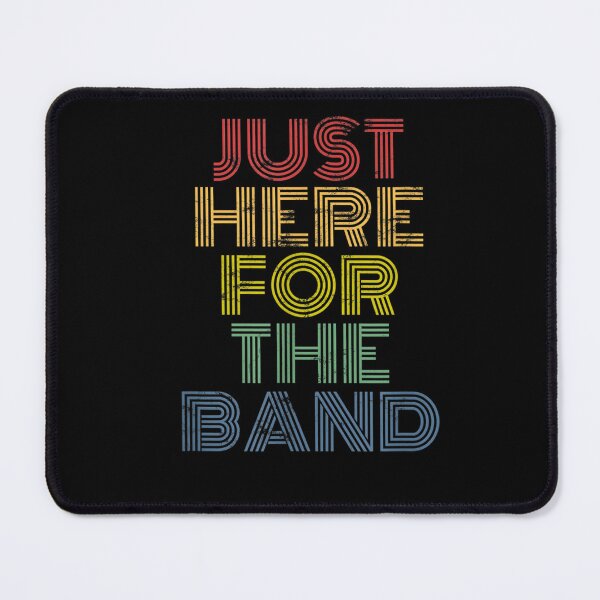 Item preview, Just Here For The Band rock and roll music festival concert T-Shirt designed and sold by AppenzellerBal.