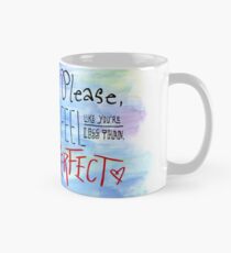 Perfect Mug