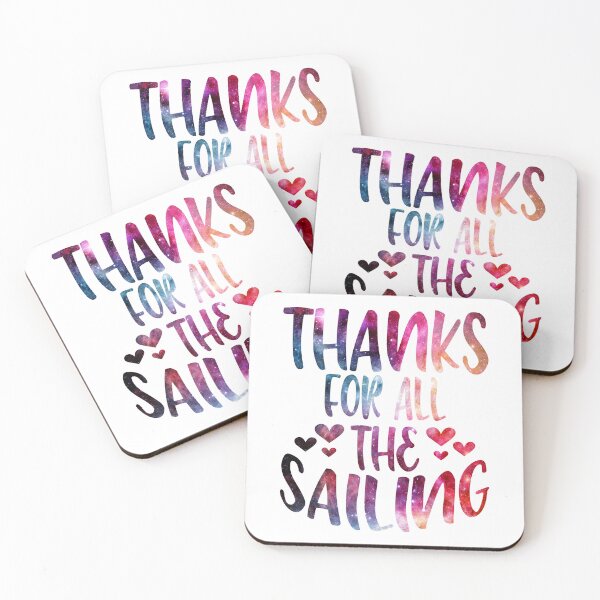 Item preview, Thanks For All The Sailing galaxy designed and sold by Byrd-Maureen.