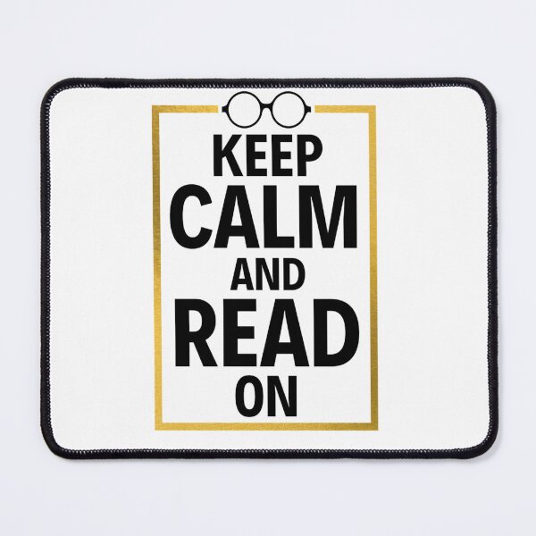 Item preview, Keep Calm And Read On | Funny Keep Calm Quotes | Humor Reading Sayings designed and sold by chetan786.
