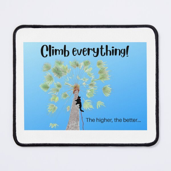 Item preview, Climb Everything. The higher the better. designed and sold by cardsbymel.