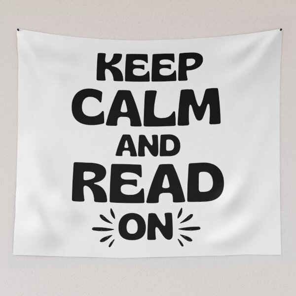 Item preview, Keep Calm And Read On | Funny Keep Calm Quotes | Humor Reading Sayings  designed and sold by chetan786.
