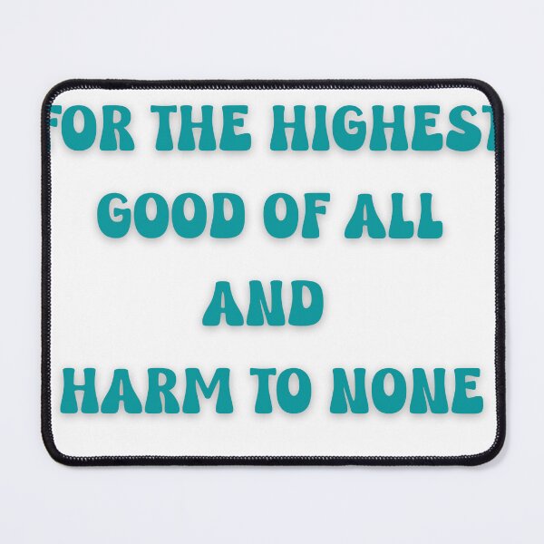 Item preview, For the highest  good of all and harm to none. Positive affirmation quote in green designed and sold by Mary Egan.