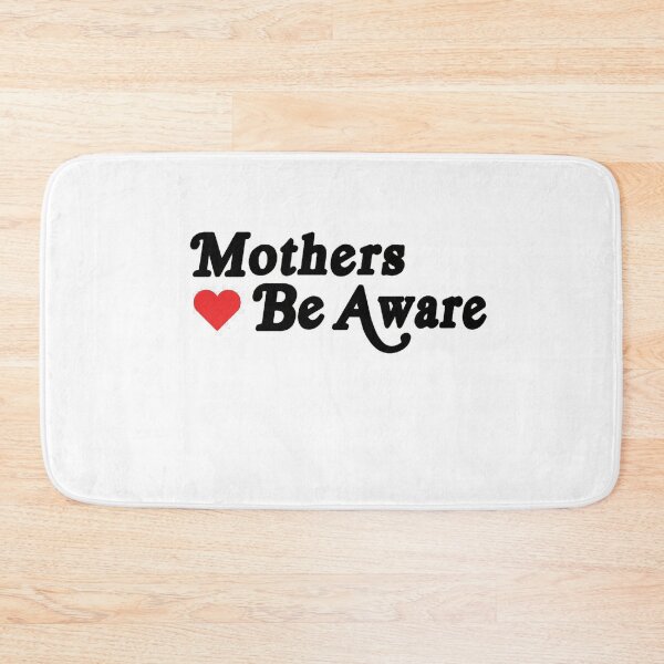 Item preview, Mothers Be Aware Tshirt Classic T Shirt Premium, Tee Shirt, Hoodie for Men, Women Unisex Full Size Handmade 2 designed and sold by AlcantaraEveret.