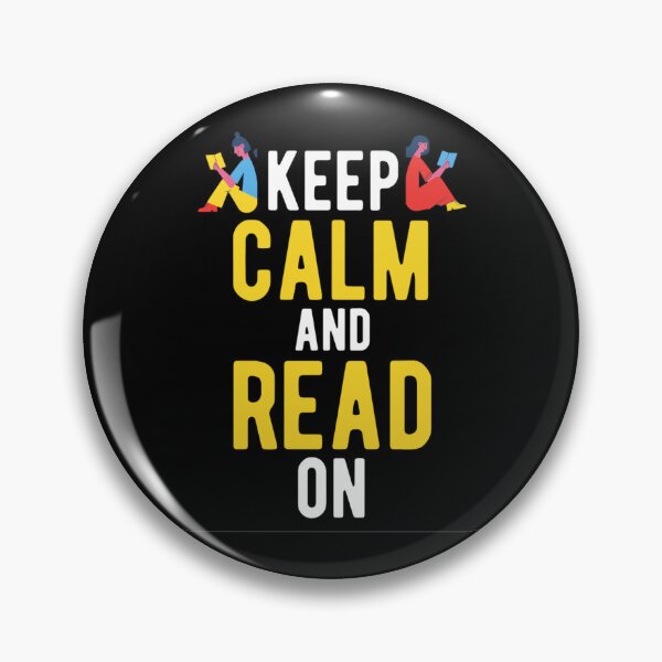 Item preview, Keep Calm And Read On | Funny Keep Calm Quotes | Humor Reading Sayings  designed and sold by chetan786.