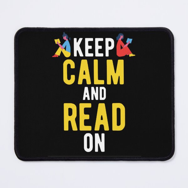 Item preview, Keep Calm And Read On | Funny Keep Calm Quotes | Humor Reading Sayings designed and sold by chetan786.