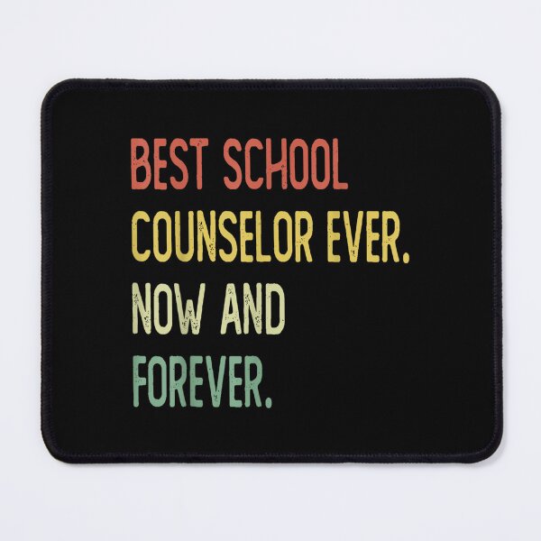 Item preview, Best School Counselor Ever Now And Forever designed and sold by aprilsav.