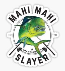 Mahi Mahi Slayer Sticker