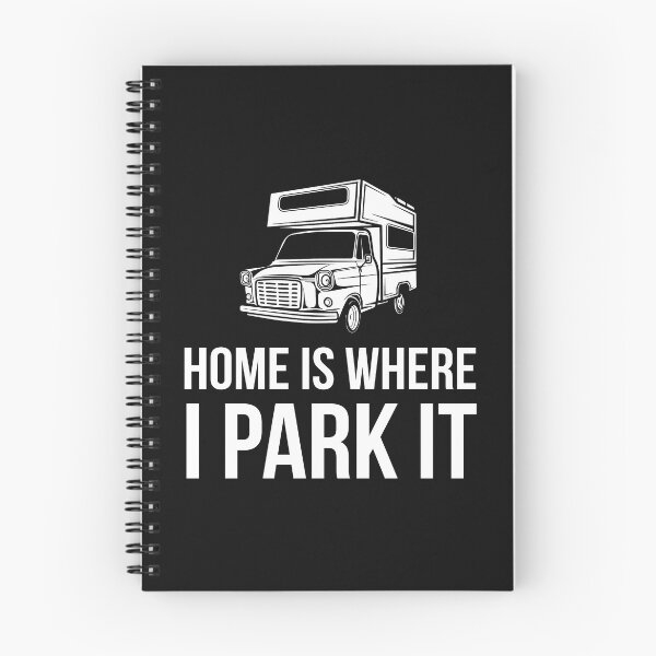 Item preview, Camping Slogans Funny Home Is Where I Park It designed and sold by skeierleber4327.