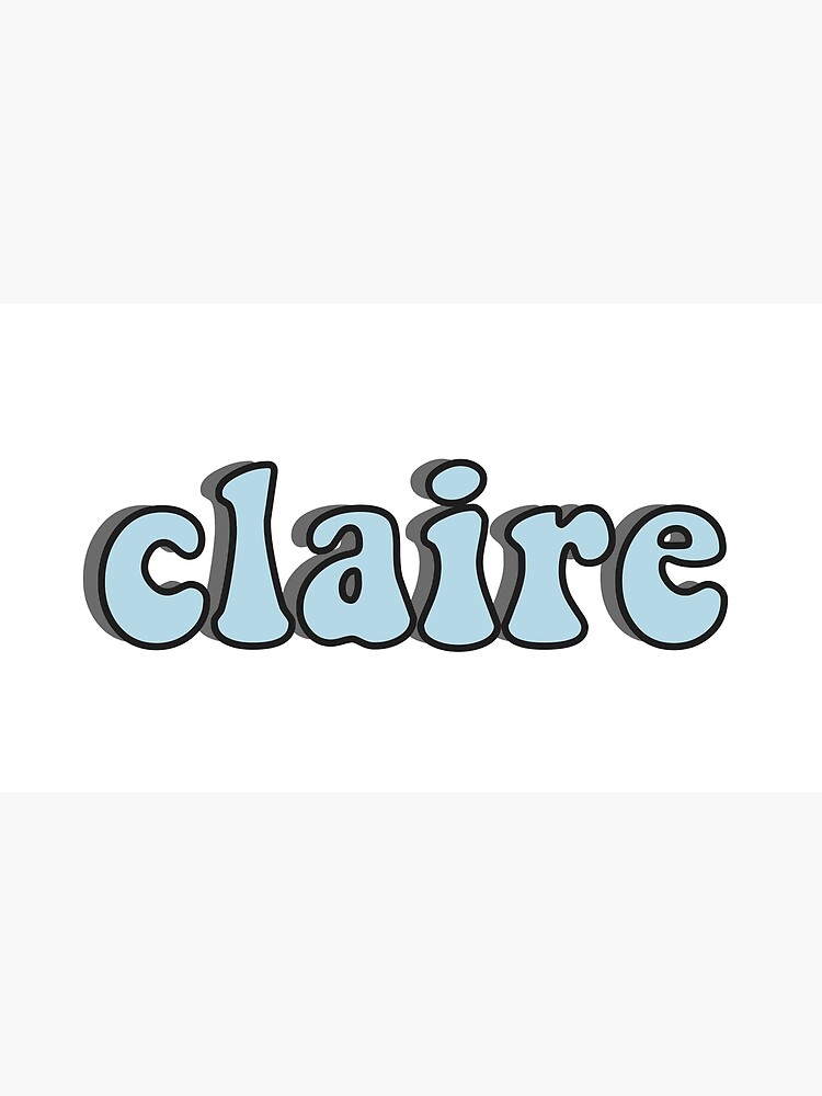 "Claire Custom Name Sticker" Poster for Sale by maddy9co Redbubble