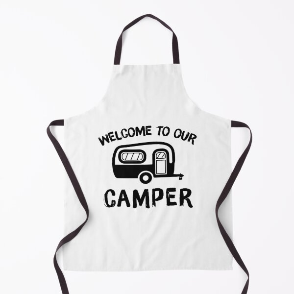 Item preview, Funny Camping Quotes Welcome To Our Camper designed and sold by skeierleber4327.