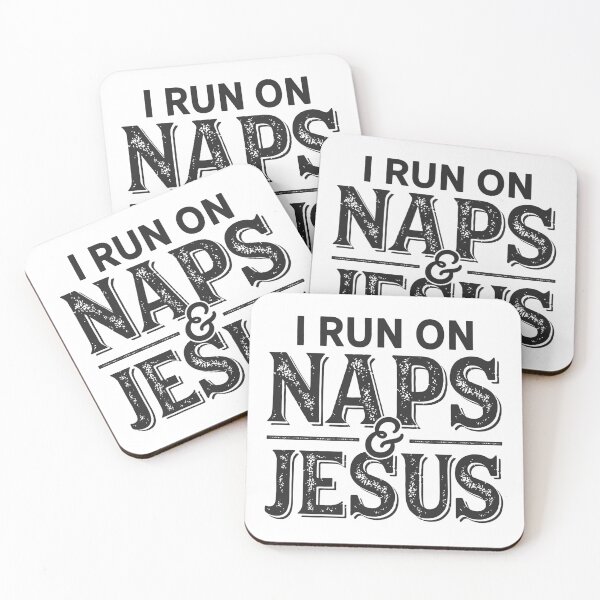 Item preview, I Run On Naps And Jesus designed and sold by HelmutKnapp.