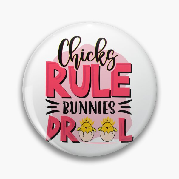 Item preview, Chicks Rule Bunnie Drool-Funny Easter Gift idea designed and sold by BRtisticDesigns.