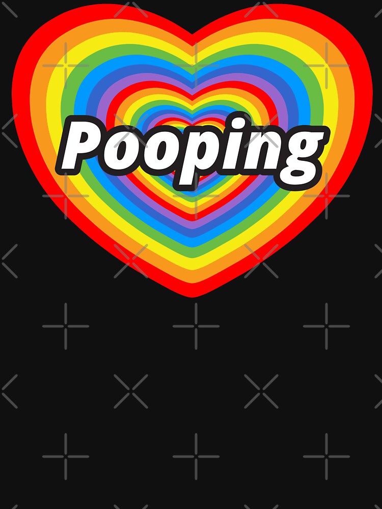 i love pooping shirt