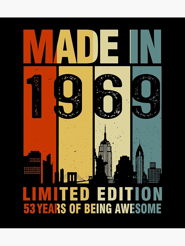 made in 1969 50 years of being awesome