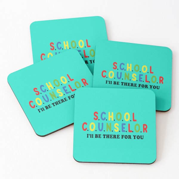 Item preview, Colorful School Counselor I_ll Be There For You   designed and sold by DonkeyMonkeyD.