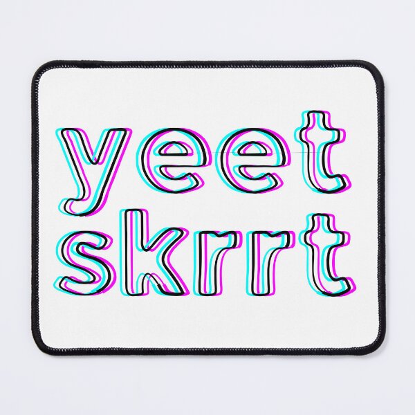 Item preview, Yeet Skrrt designed and sold by toadsforall.