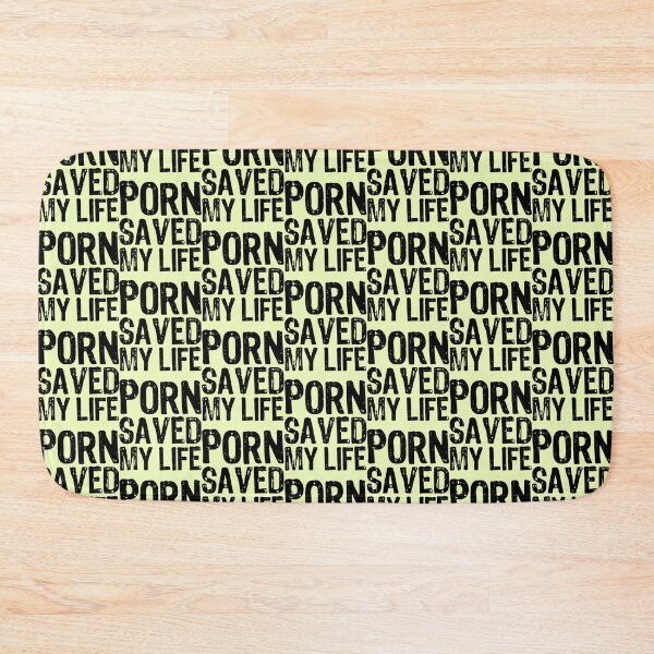Item preview, Porn Saved My Life   designed and sold by Christopherlu2.