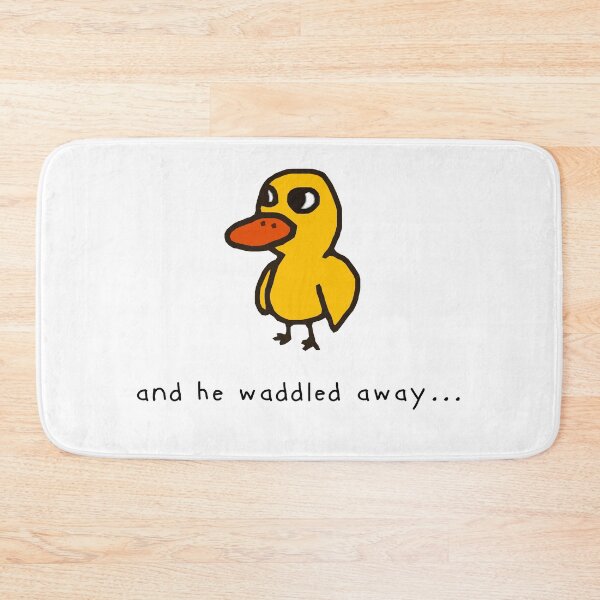 Item preview, and he waddled away... designed and sold by iWumbo.
