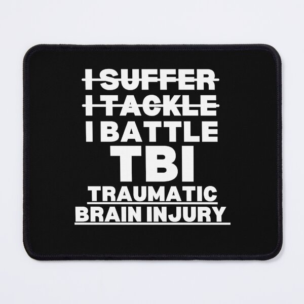 Item preview, TBI Traumatic Brain Injury Awareness, Brain Injury warrior, Brain Injury Quote, TBI brain injury Support, Brain injury Survivor, TBI Traumatic Brain Injury Gift designed and sold by ILLTOOCHILL.