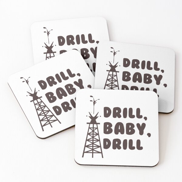 Item preview, drill baby drill designed and sold by Vinnie Auer.