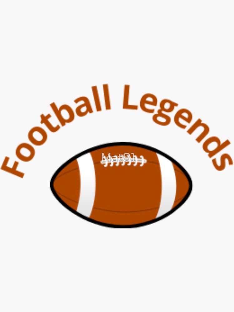 "Football Legends" Sticker for Sale by Mat81 Redbubble