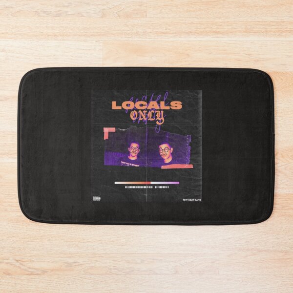 Item preview, locals only by tiny meat gang   designed and sold by Baileyandersson.