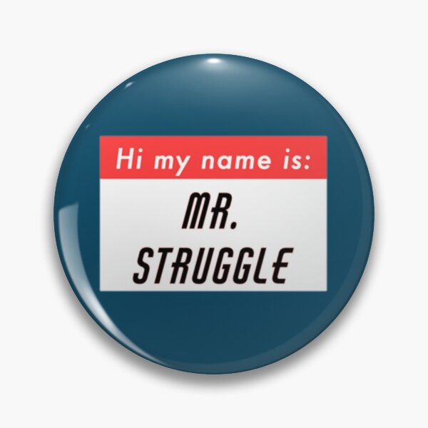 Item preview, MR STRUGGLE   designed and sold by Baileyandersson.