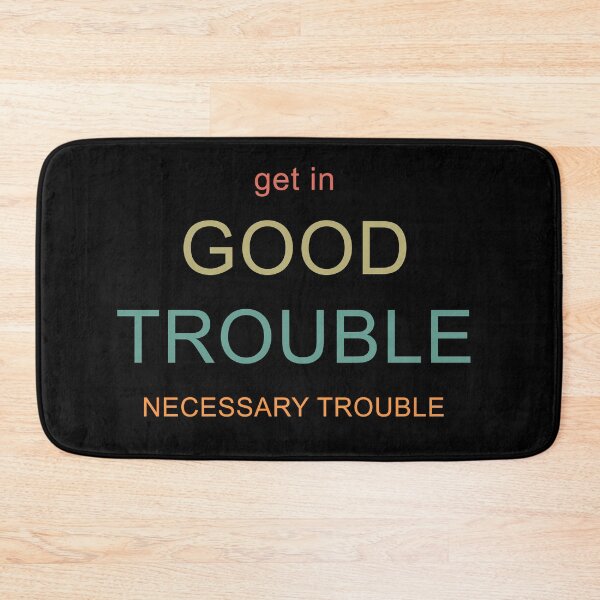 Item preview, Good Trouble designed and sold by ValentinaHramov.