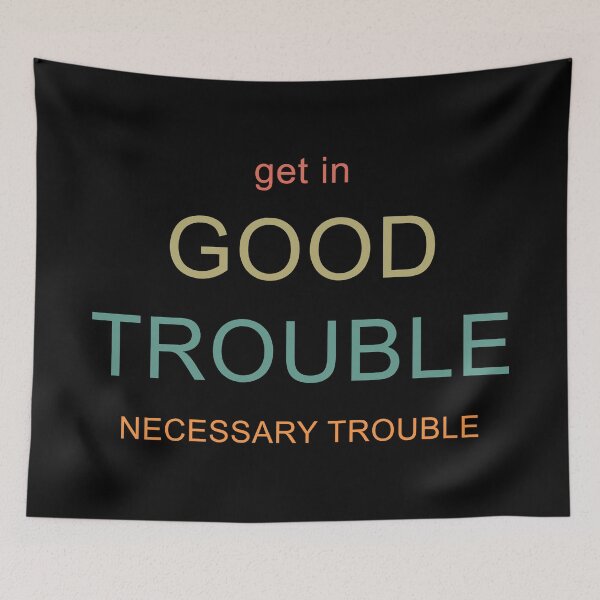 Item preview, Good Trouble designed and sold by ValentinaHramov.