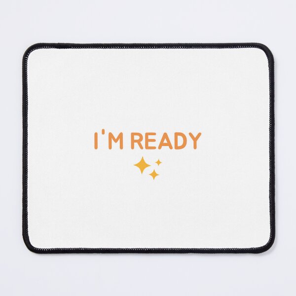 Item preview, I'M READY designed and sold by jaeking33.