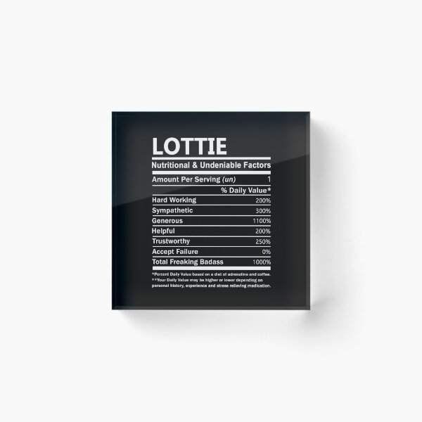 Item preview, Lottie Name T Shirt - Lottie Nutritional And Undeniable Factors Gift Item Tee designed and sold by alexandraf49.