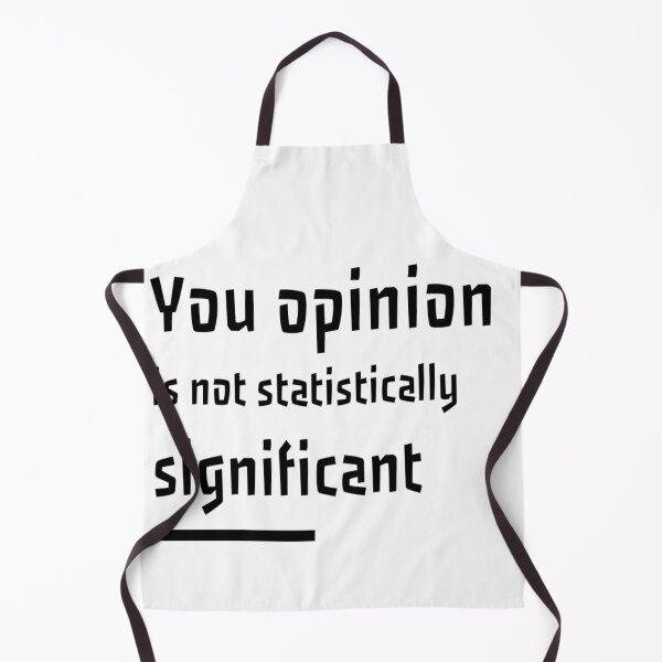 Item preview, Your opinion is not statistically significant designed and sold by diva-design.