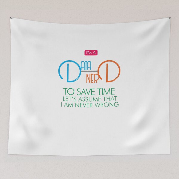 Item preview, I am a Data Nerd Design for a Data Scientist  designed and sold by sebastian3210.