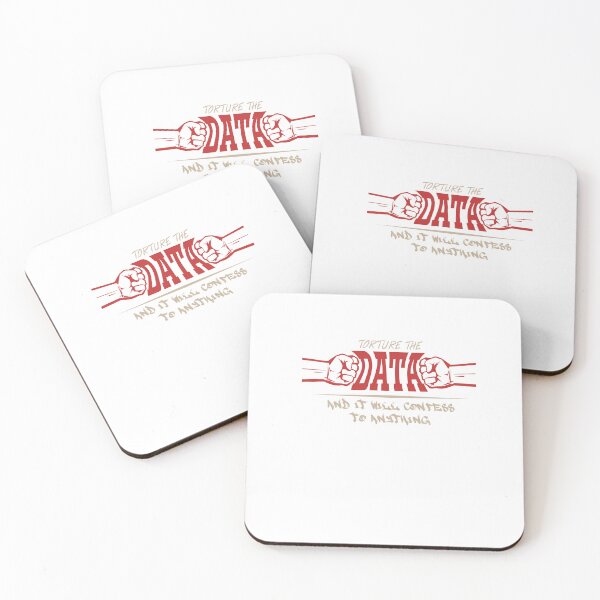 Item preview, Torture the Data Data Science Design for a Data Scientist  designed and sold by sebastian3210.