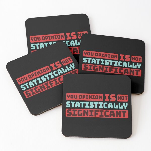 Item preview, Your opinion is not statistically significant designed and sold by diva-design.