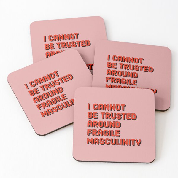 Item preview, I cannot be trusted around fragile masculinity - Funny Feminist quote designed and sold by Theleochick.